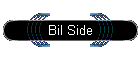 Bil Side