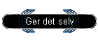 G�r det selv