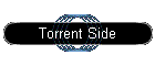 Torrent Side